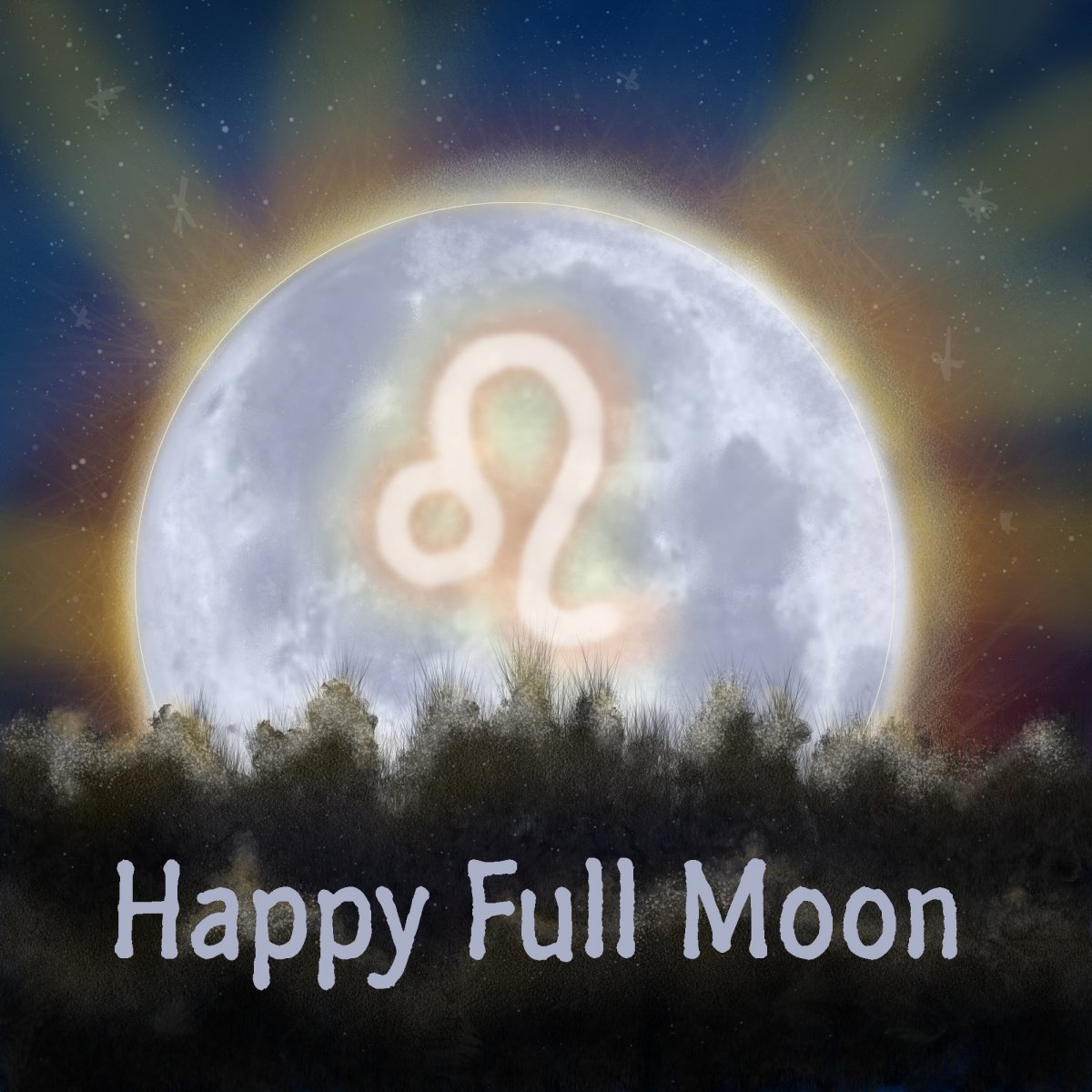 Happy Full Moon in Leo